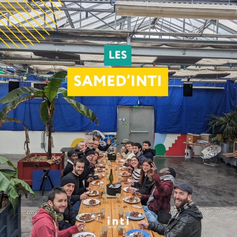 Chaque dernier samedi du mois, ne manquez pas notre rendez-vous Samed’Inti !